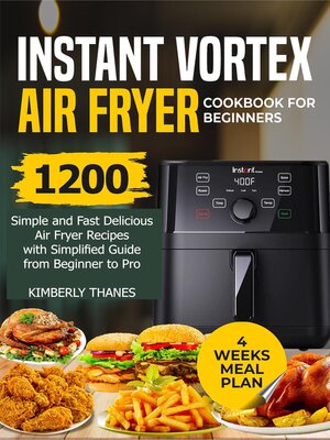 cover image of INSTANT VORTEX AIR FRYER COOKBOOK FOR BEGINNERS